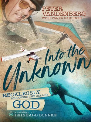 cover image of Into the Unknown by Peter Vandenberg